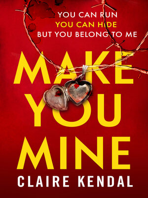 cover image of Make You Mine